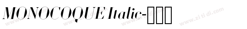 MONOCOQUE Italic字体转换 MONOCOQUE Italic字体转换